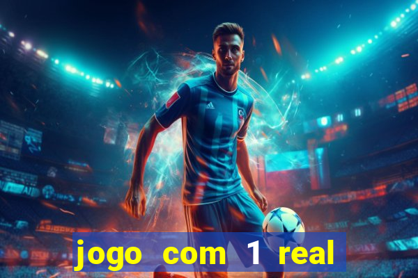 jogo com 1 real de deposito