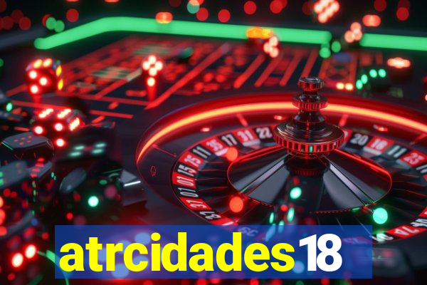 atrcidades18