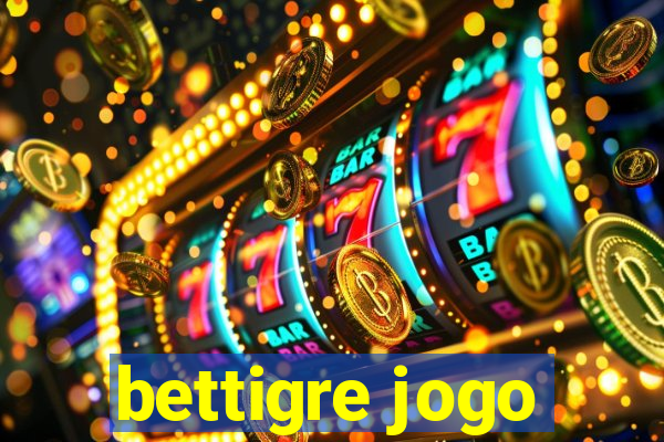 bettigre jogo