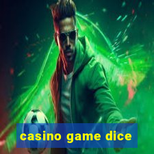 casino game dice