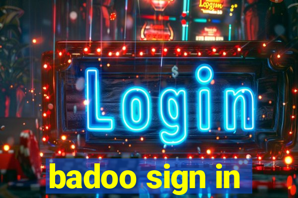 badoo sign in