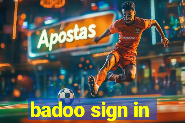 badoo sign in