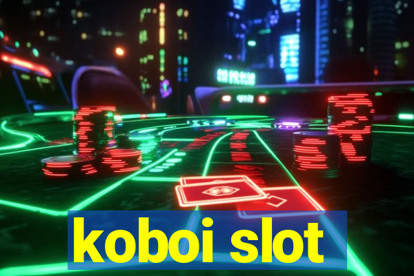 koboi slot