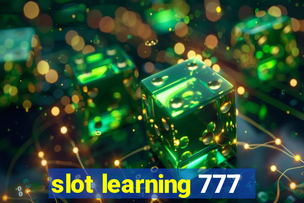 slot learning 777