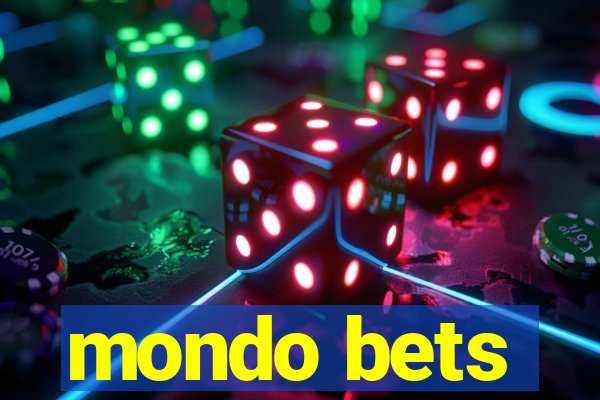 mondo bets