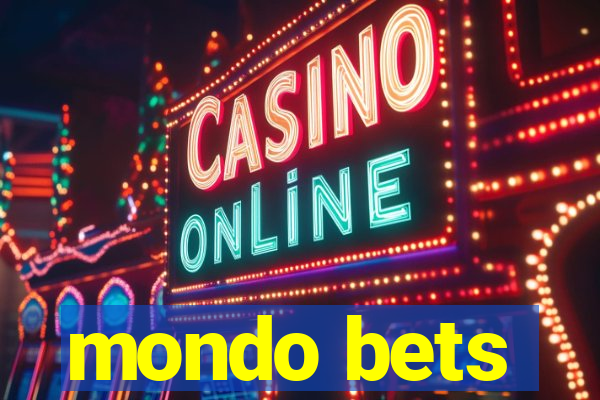 mondo bets