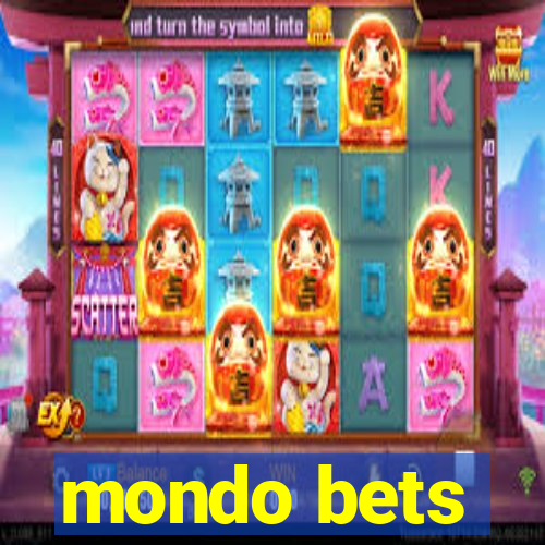 mondo bets