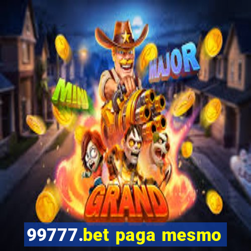 99777.bet paga mesmo