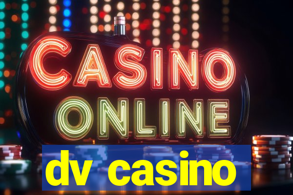 dv casino