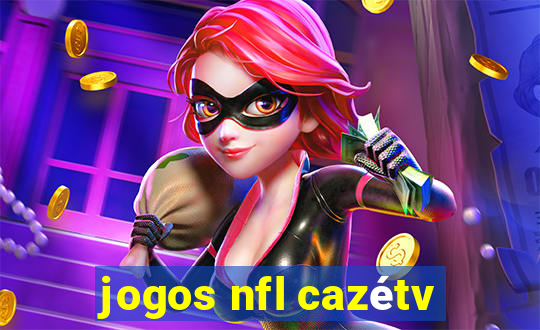 jogos nfl cazétv