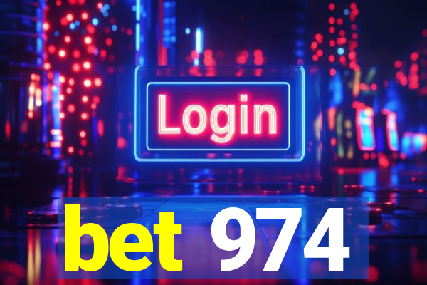 bet 974