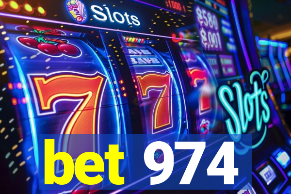 bet 974