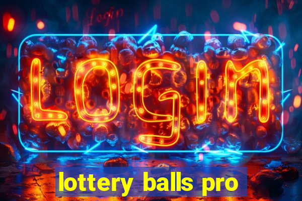 lottery balls pro