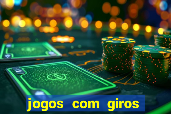 jogos com giros grátis no cadastro