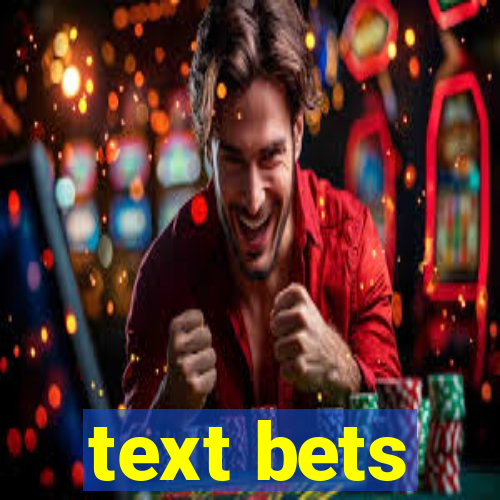 text bets