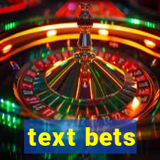 text bets