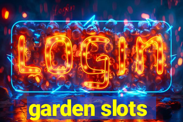 garden slots