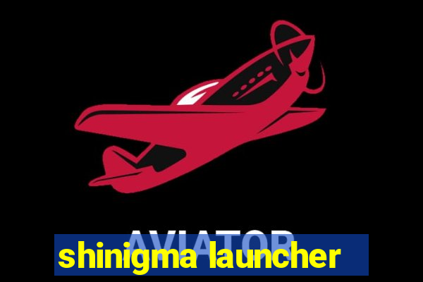 shinigma launcher