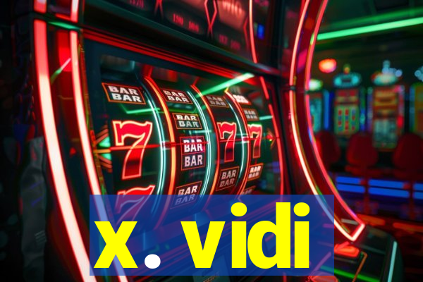 x. vidi