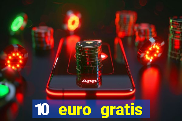 10 euro gratis casino bonus