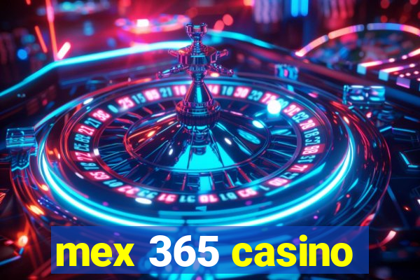 mex 365 casino