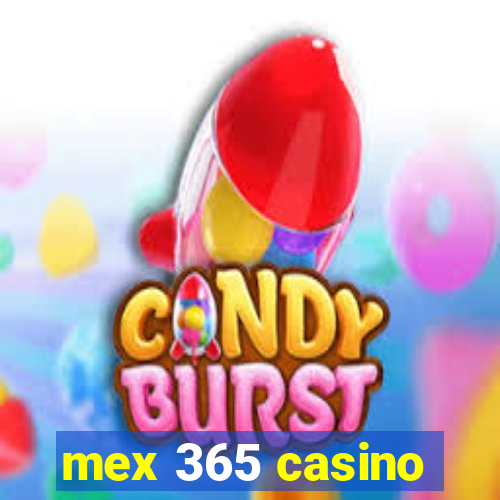 mex 365 casino