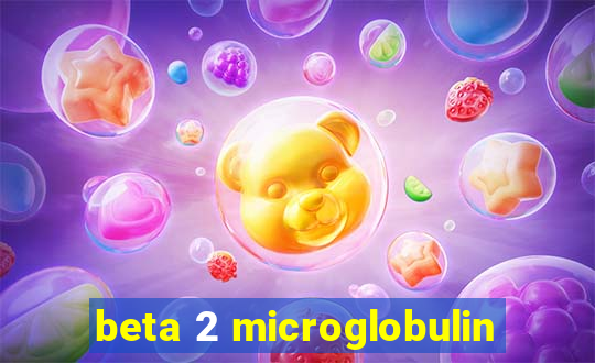 beta 2 microglobulin