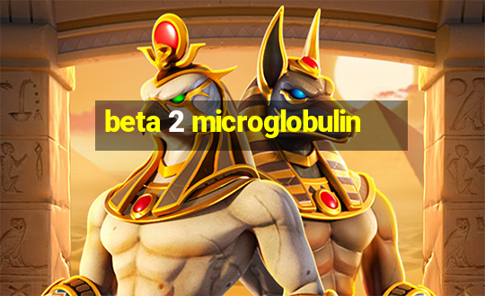 beta 2 microglobulin