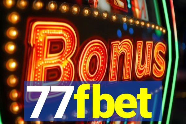 77fbet