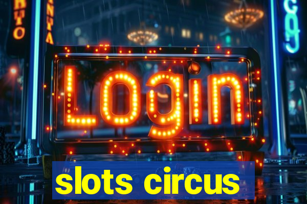 slots circus