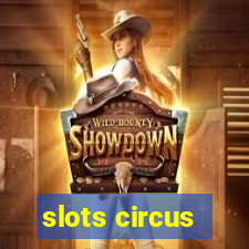 slots circus