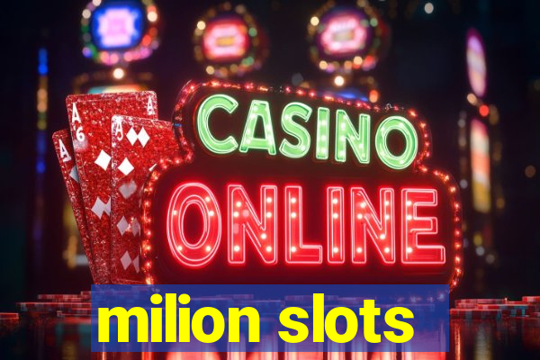 milion slots