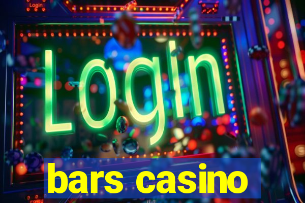 bars casino