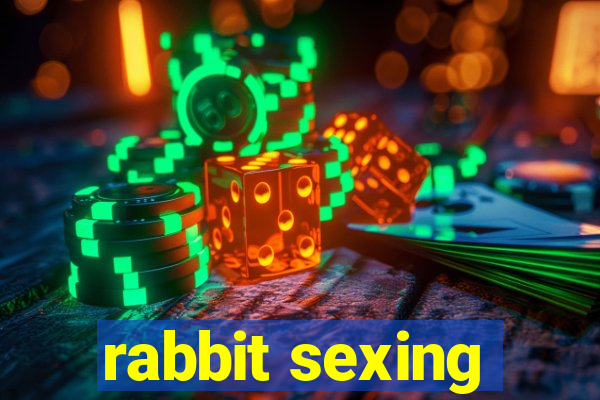 rabbit sexing