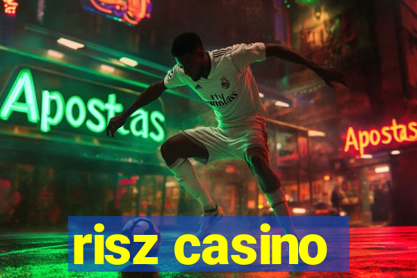 risz casino