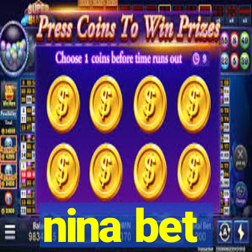 nina bet