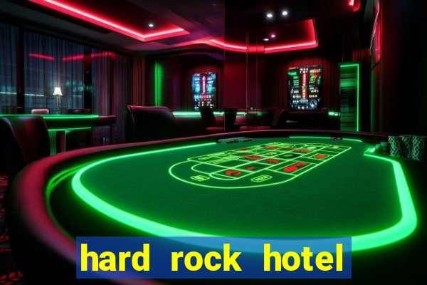 hard rock hotel casino hollywood fl