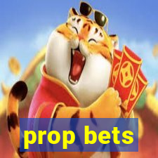 prop bets