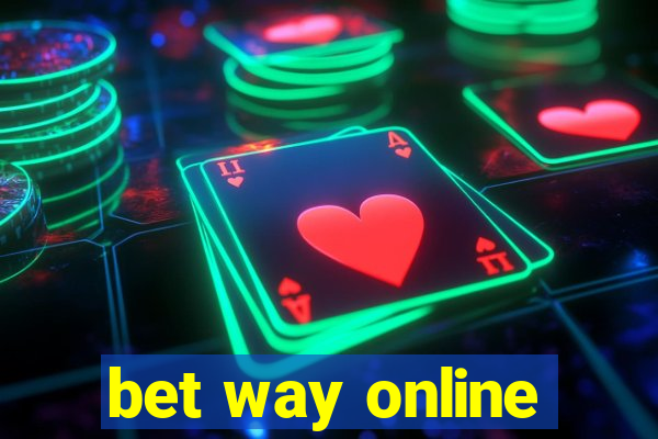 bet way online