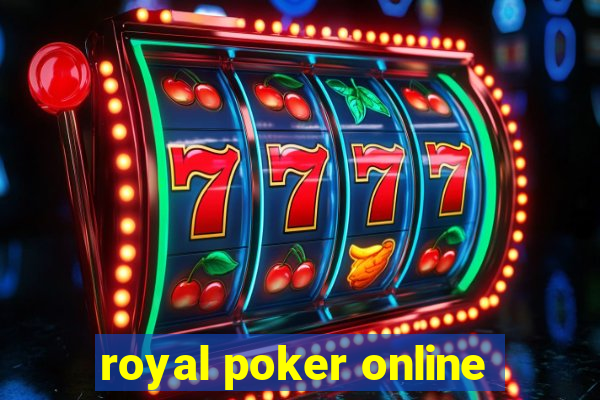 royal poker online