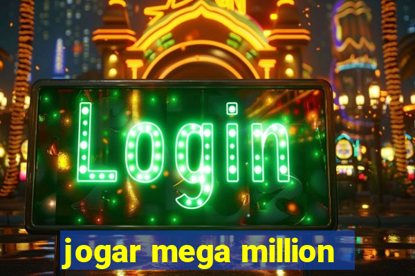 jogar mega million