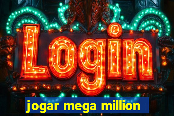 jogar mega million