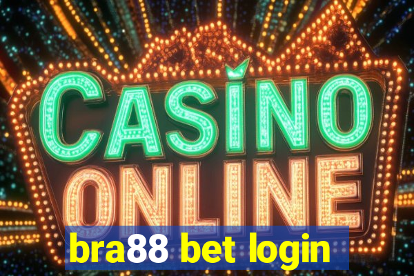 bra88 bet login