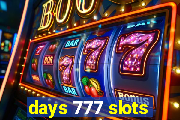 days 777 slots