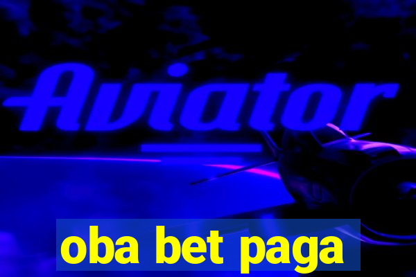 oba bet paga