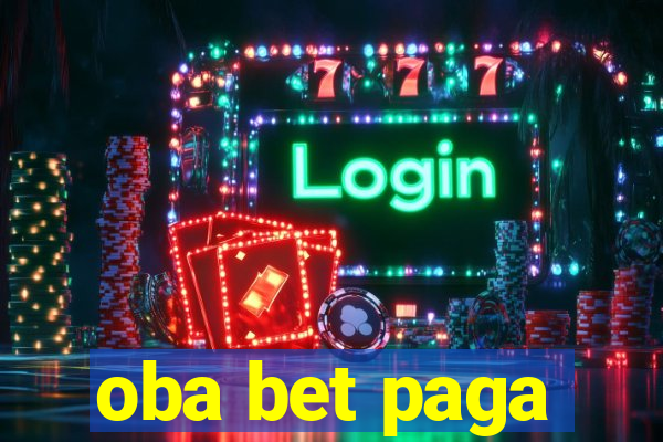 oba bet paga