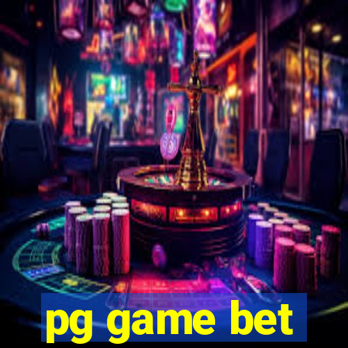 pg game bet