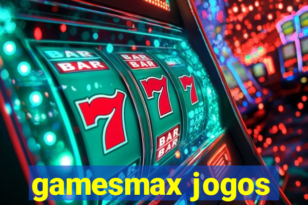 gamesmax jogos