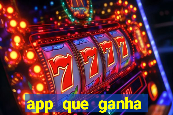 app que ganha dinheiro jogando