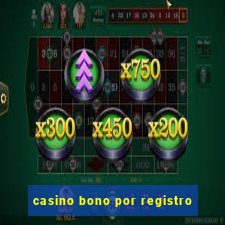 casino bono por registro